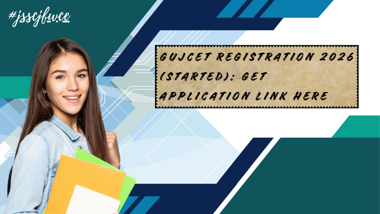 GUJCET Registration 2026