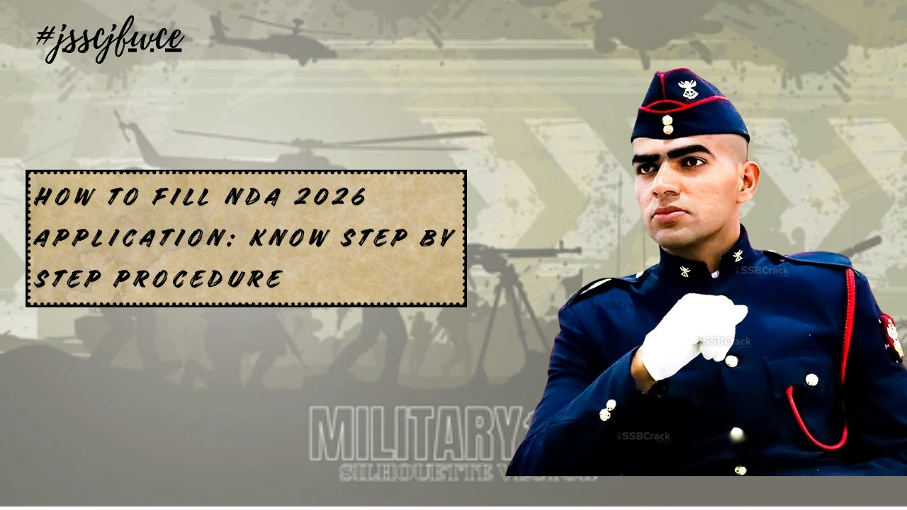 How to Fill NDA 2026 Application