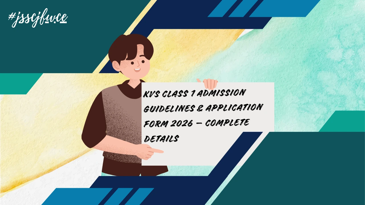 KVS Class 1 Admission Guidelines & Application Form 2026